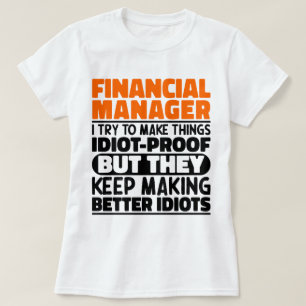 T-shirt Gestionnaire Financier J'Essaie De Rendre Les Chos