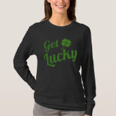 T-shirt Get lucky (Devant)