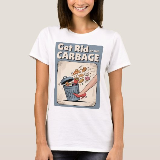 T-shirt Get Rid Of The Carbage Low Carb Keto Funny Diet (Devant)