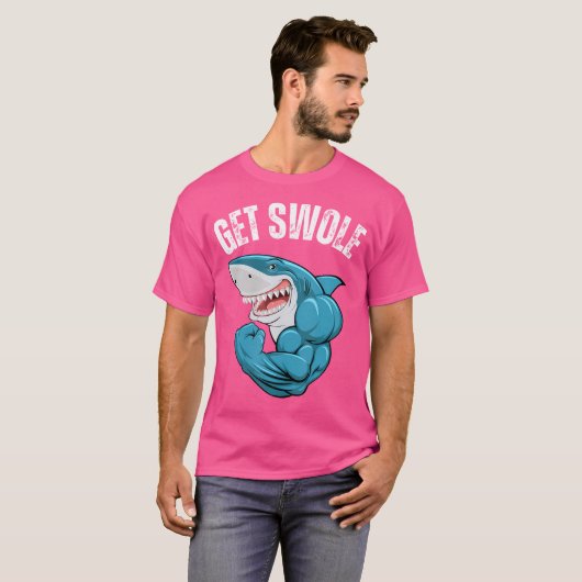 T-shirt Get Swole Funny Gym Shark Humor Weightlifting Trai (Devant entier)