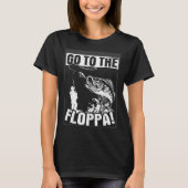 T-shirt Get To The Floppa Fish Fishing Hook Fun Fishing Fa (Devant)