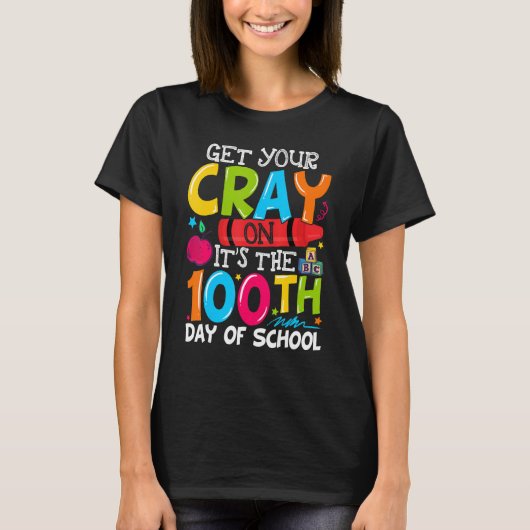 T-shirt Get Your Crayon It's The 100th Day of School (Devant)