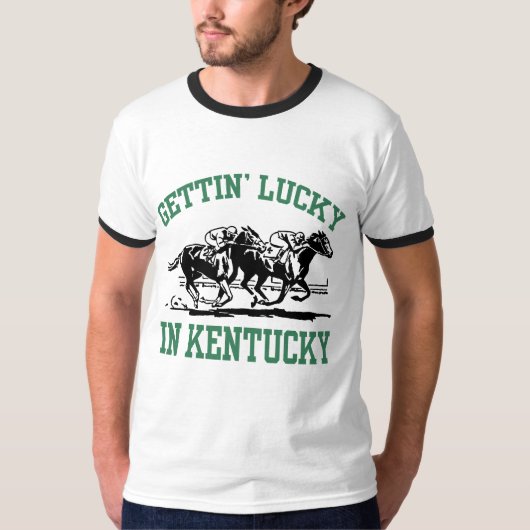 T-shirt Gettin' Lucky au Kentucky (Devant)