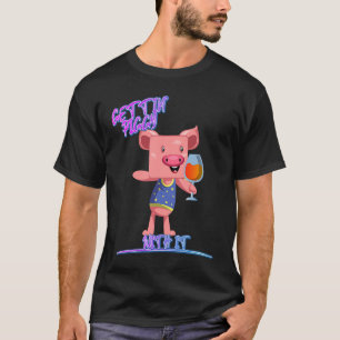 T-shirt Gettin' Piggy Avec It Cochon Boire Drôle Humour Qu