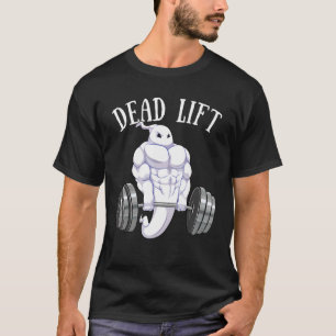 T-shirt Ghost Dead Lift Halloween Lifting Weights Fitness