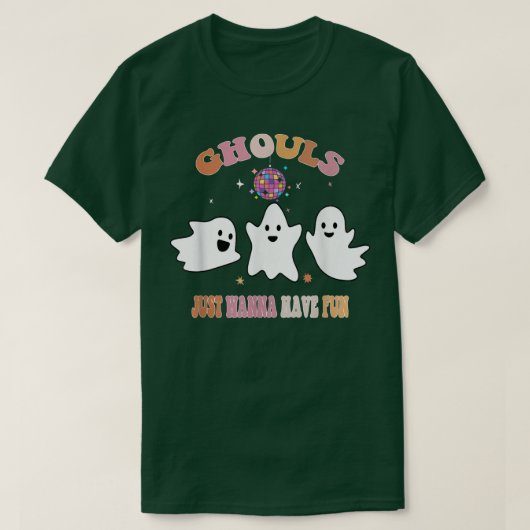 T-shirt Ghouls veut juste s'amuser 762 (Design devant)