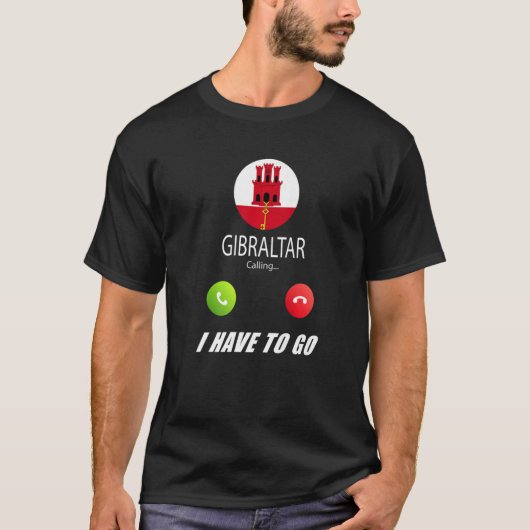 T-shirt Gibraltar Flag Souvenir Gibraltar Is Calling Is Ca (Devant)