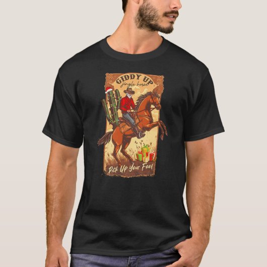 T-shirt Giddy Up Jingle Horse Pick Up Your Feet Retro West (Devant)