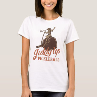 T-shirt Giddy Up Pickleball