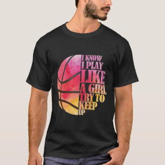 T-shirt Gift de basket-ball pour filles - Jouer comme une