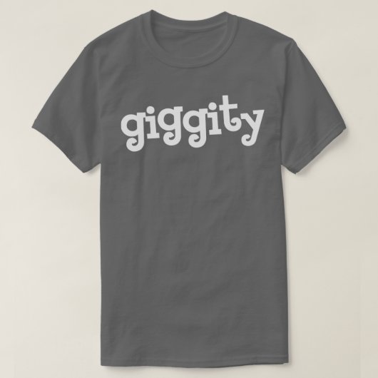 T-SHIRT GIGGITY (Design devant)