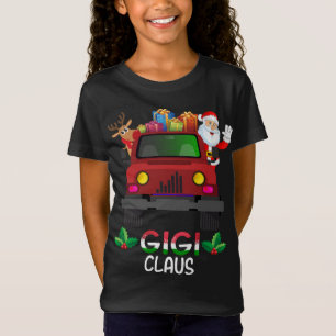 T-Shirt Gigi Claus Camion de Noël Santa Claus Reindeer Gi