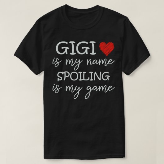 T-shirt Gigi Est Mon Nom Spoiling Est Mon Jeu Grand-Mère D (Design devant)