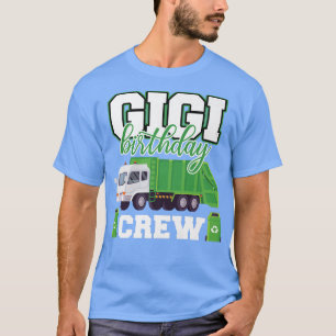 T-shirt Gigi Grandma Birthday Crew Garbage Truck Family Ma