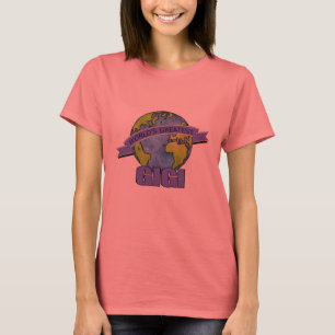 T-shirt Gigi la plus grande du monde