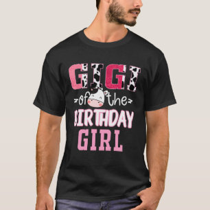 T-shirt Gigi of the Birthday Girl Farm Cow B Day Celebrati