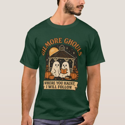 T-shirt Gilmore Ghouls Où Tu As Haunt Je Suis Hallo (Devant)