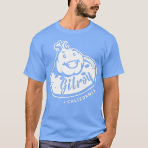 T-shirt Gilroy Garlic City California Funny Foodie