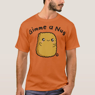 T-SHIRT GIMME NUG