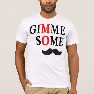 T-shirt Gimme un certain MOIS