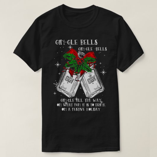 T-shirt Gin Alcohol Lover Happy Drinking Christmas Festive (Design devant)
