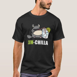 T-shirt Ginchilla Gin Funny Chinchiller Gin Gin Lover