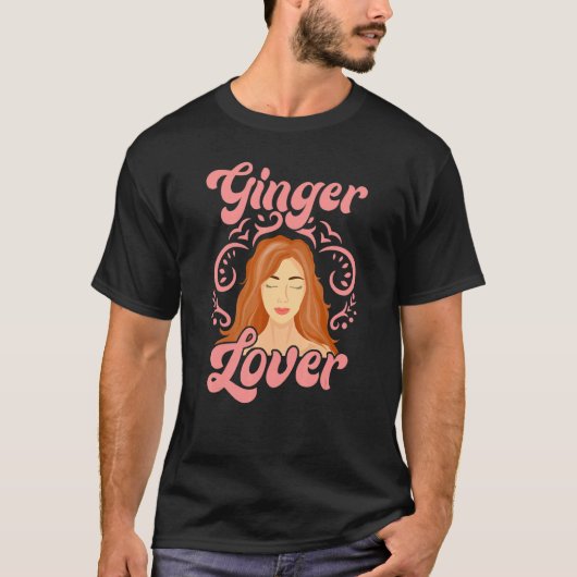 T-shirt Ginger For People Who Like Redheads (Devant)