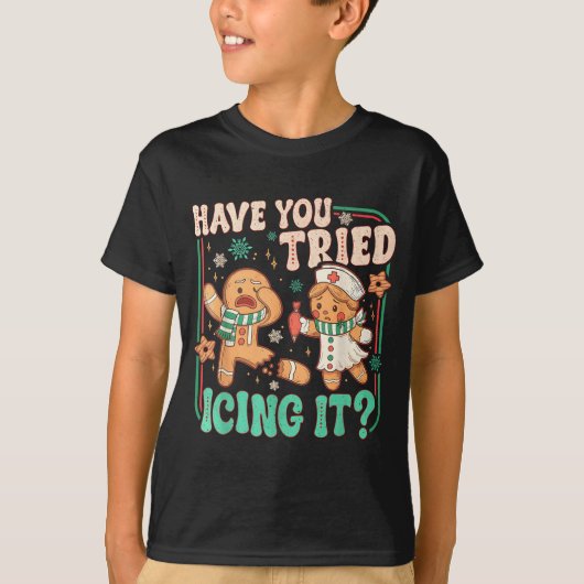 T-shirt Gingerbread Have You Tried Icing It Funny Christma (Devant)