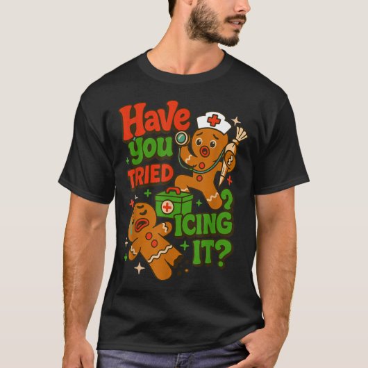 T-shirt Gingerbread Have You Tried Icing It Funny Christma (Devant)
