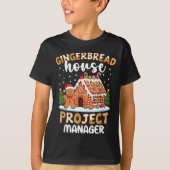 T-shirt Gingerbread House Project Manager Christmas Cookie (Devant)
