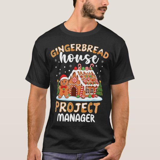 T-shirt Gingerbread House Project Manager Christmas Cookie (Devant)