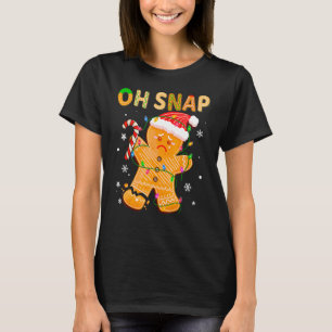T-shirt Gingerbread Man Oh Snap Christmas Cookie Costume B