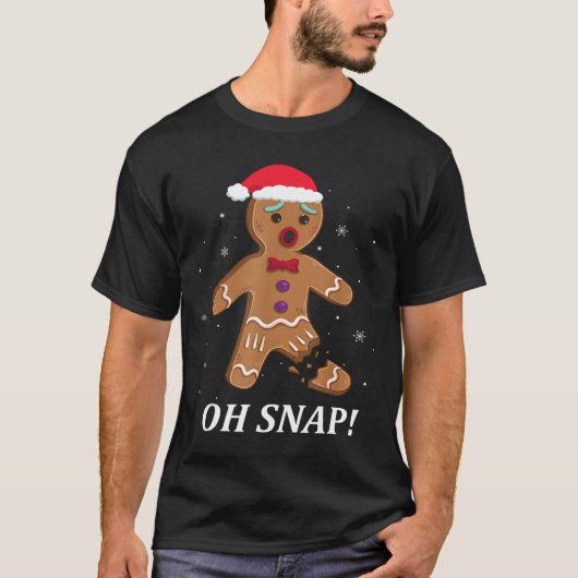 T-shirt Gingerbread Man Oh Snap Christmas Cookie Costume B (Devant)