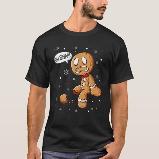 T-shirt Gingerbread Man Oh Snap Christmas Cookie Costume B (Devant)
