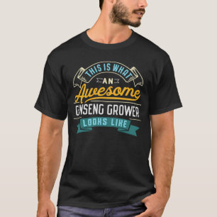 T-shirt Ginseng Grower Awesome Emploi Profession Graduatio