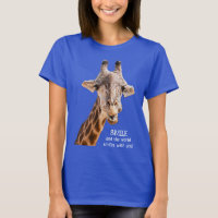 Girafe Mignonne SOURIRE Citation Drôle Moderne