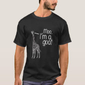 T-shirt Giraffe Moo Je suis une chèvre (Devant)