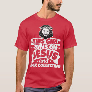 T-shirt Girl runs on Jesus and Book collecting 