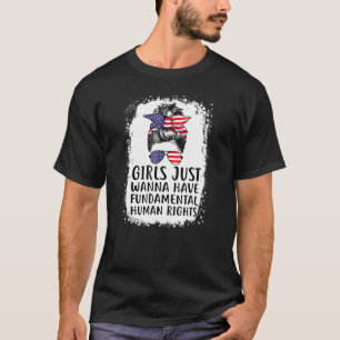 T-shirt Girls Just Wanna Have Fundamental Rights 1
