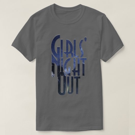 T-shirt Girls Night Out (Design devant)