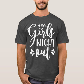 T-shirt Girls Night Out Engagement