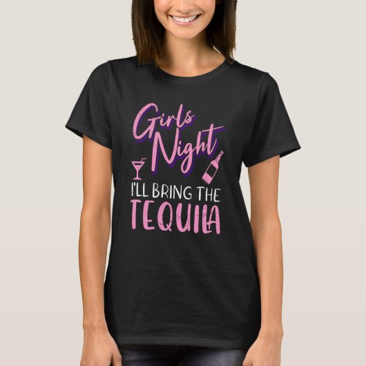 T-shirt Girls night out I bring the tequila Spring Break (Devant)