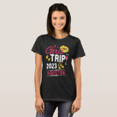 T-shirt Girls Trip 2023 Houston Weekend Travel Group Match (Devant entier)