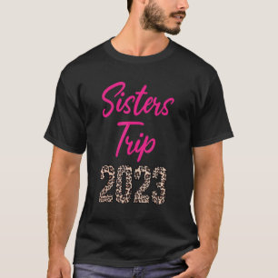 T-shirt Girls Weekend 2023 Sisters Road Trip 2023 Girls Tr