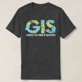 T-shirt GIS Exploiter Le Pouvoir De La Géographie (Design devant)