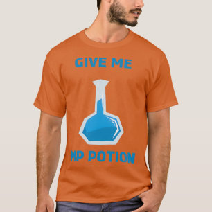 T-shirt Give Me MP Potion