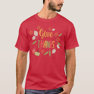 T-shirt Give Thanks 1