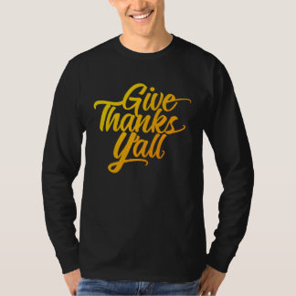 T-shirt Give Thanks Y all Fun Fall Leaves Thanksgiving Aut