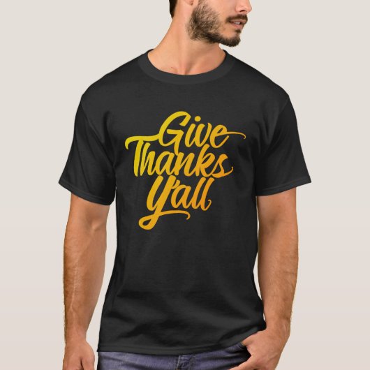 T-shirt Give Thanks Y all Fun Fall Leaves Thanksgiving Aut (Devant)