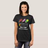 T-shirt Glace Très Froide Ne Recommanderait Pas Évaluation (Devant entier)